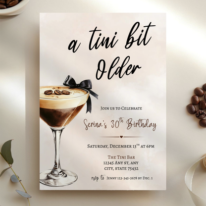 A Tini Bit Older Epresso Martini Birthday Invitation