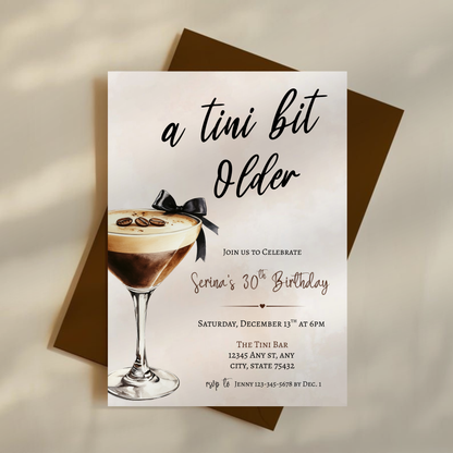 A Tini Bit Older Epresso Martini Birthday Invitation